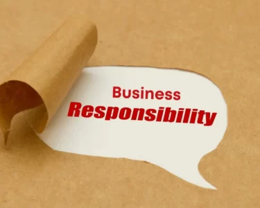 Business Responsibilities That Keep Your Company Out Of Trouble