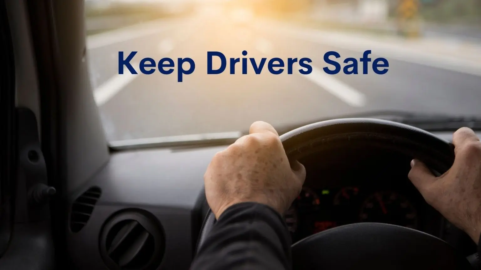 How To Keep Your Company Drivers Safe On The Road